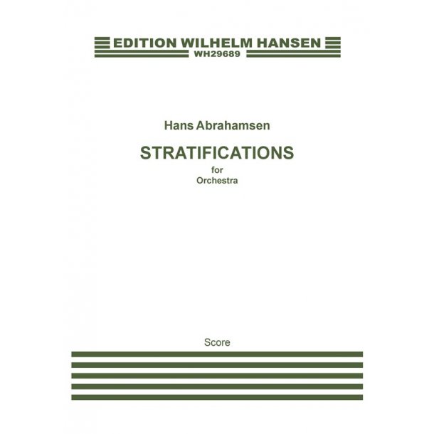 Hans Abrahamsen: Stratifications (Full Score)