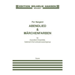 Per Nrgrd: Abendlied Und Mrchenfarben (Score)
