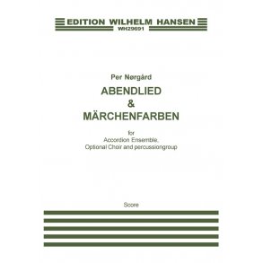 Per Nrgrd: Abendlied Und Mrchenfarben (Score)
