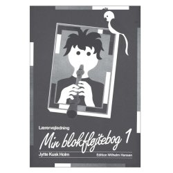 Min Blokfljtebog 1 - lrervejledning