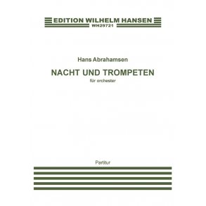 Hans Abrahamsen: Nacht Und Trompeten (Full Score)