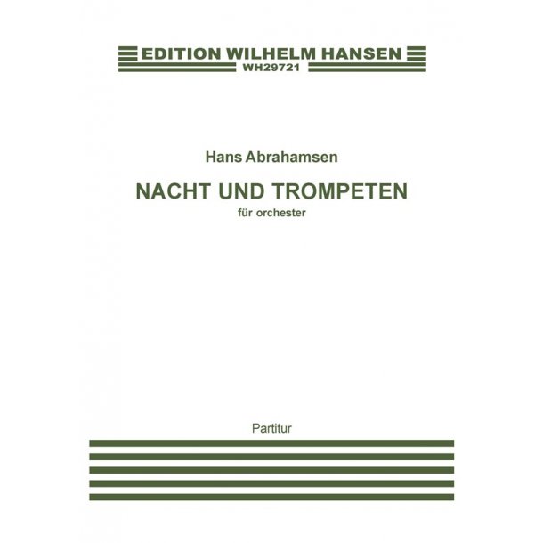 Hans Abrahamsen: Nacht Und Trompeten (Full Score)