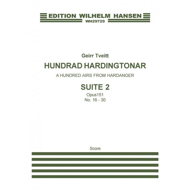 Geirr Tveitt: A Hundred Airs From Hardanger, Suite 2 (Score)