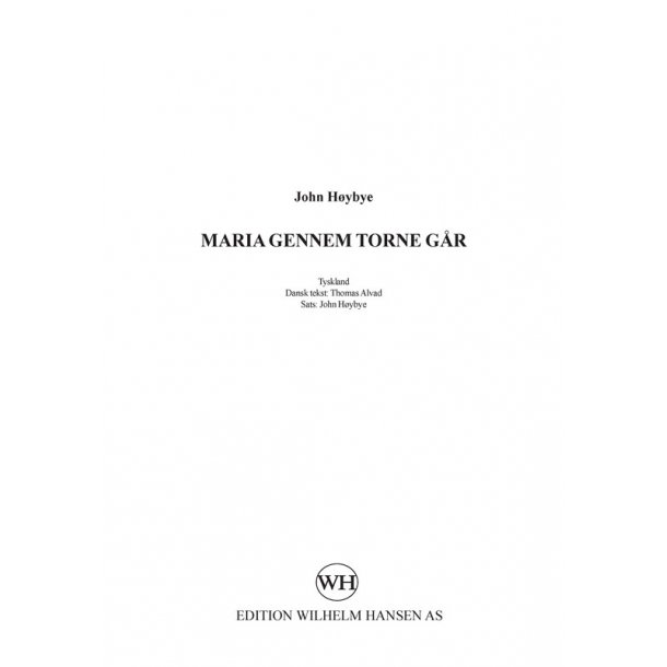 John Hybye: Maria Gennem Torne Gr (Choral)