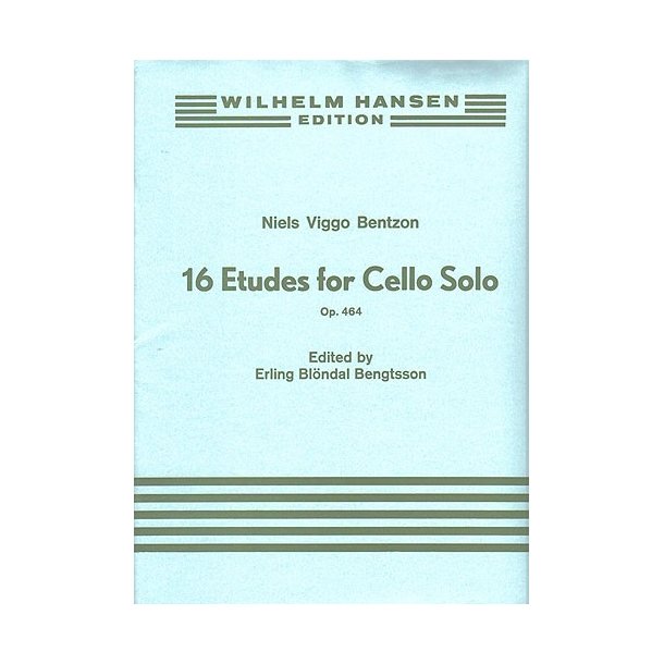 Niels Viggo Bentzon: Sixteen Etudes For Solo Cello Op.464