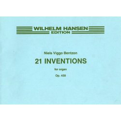 Niels Viggo Bentzon: 21 Inventions For Organ Op.458