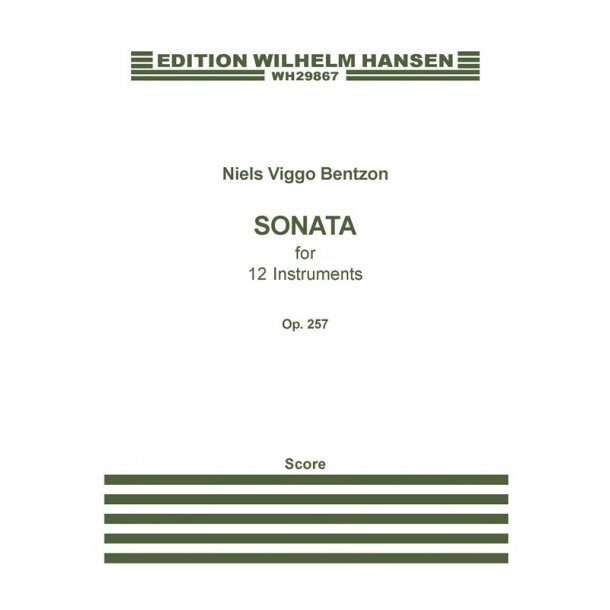 Niels Viggo Bentzon: Sonata For 12 Instruments Op.257 (Score)