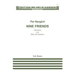 Per N&oslash;rg&aring;rd/S&oslash;ren Birch (Arr.): Nine Friends - Arranged for Nine Instruments (Score)