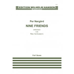 Per Nørgård/Søren Birch (Arr.): Nine Friends - Arranged for Nine Instruments (Score)