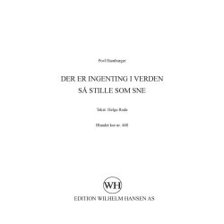 Povl Hamburger: Der Er Ingenting I Verden S Stille Som Sne (SATB)