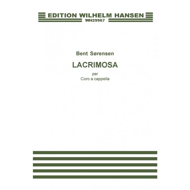 Bent Srensen: Lacrimosa