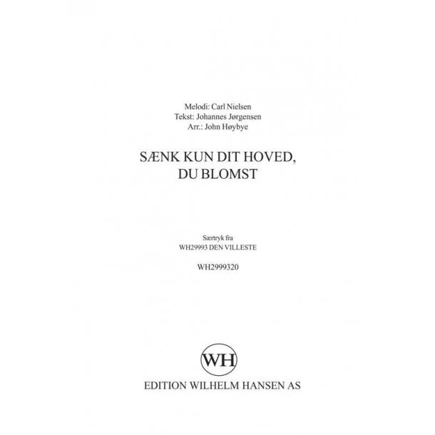 CARL NIELSEN SÆNK KUN DIT HOVED, DU BLOMST