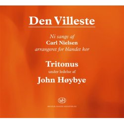 John H&oslash;ybye: Den Villeste (CD)