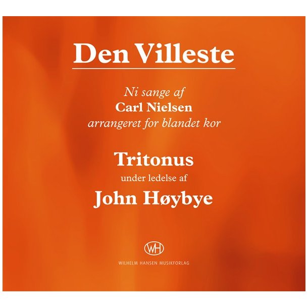 John H&oslash;ybye: Den Villeste (CD)