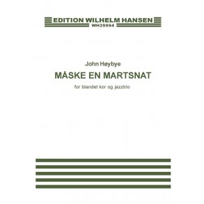John Høybye: Maske En Martsnat