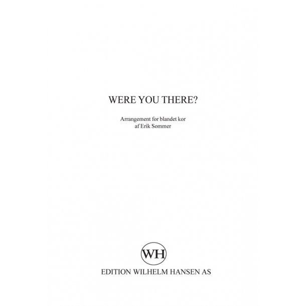 Erik Sommer: Were You There