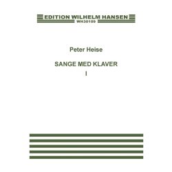 Peter Heise: Sange Med Klaver 1