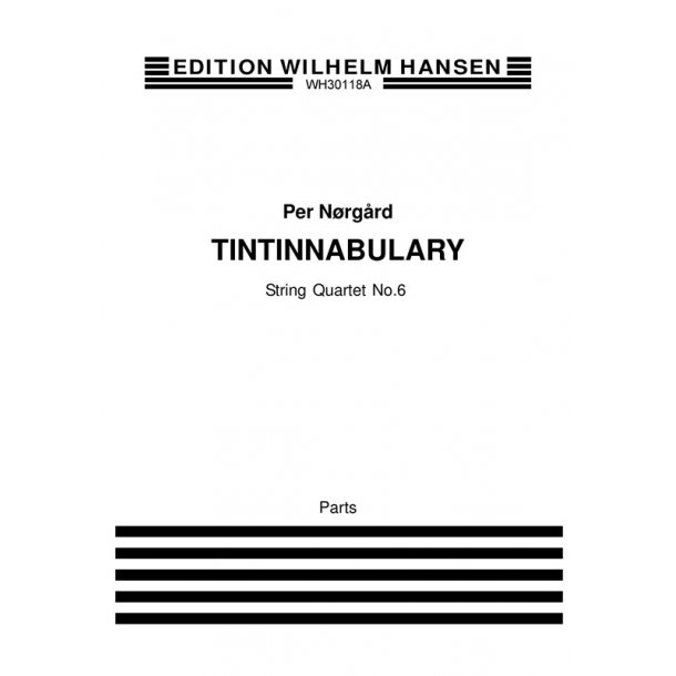 Per Nrgrd: String Quartet No.6 'Tintinnabulary' - Parts