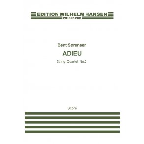 Bent Srensen: Adieu For String Quartet