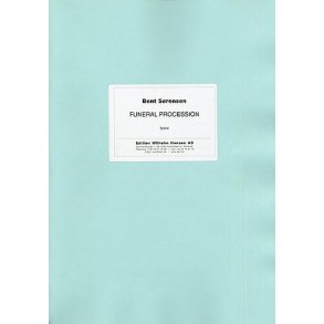 Bent Srensen: Funeral Procession (Score)