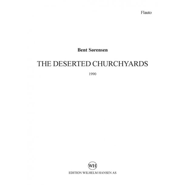 Bent S&oslash;rensen: The Deserted Churchyards (Parts)