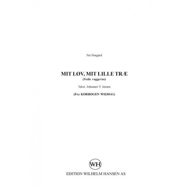 Mit Lov, Mit Lille Trae