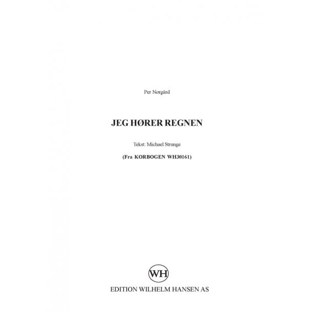 Per Nrgrd: Jeg Horer Regnen (I Hear The Rain)