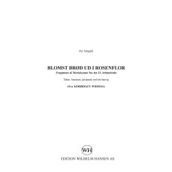 Per Nrgrd: Blomst Brd Ud I Rosenflor (SSATB