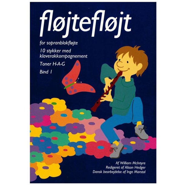 William McIntyre / Inge Marstal: Fljtefljt