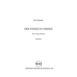 Erik Sommer: Der Findes En Frihed (SATB)