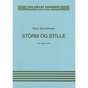 Hans Abrahamsen: Sonata For Cello Solo II 'Storm And Still'