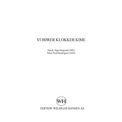 Vagn N&oslash;rgaard: Vi H&oslash;rer Klokker Kime (SATB)