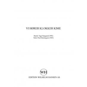 Vagn Nørgaard: Vi Hører Klokker Kime (SATB)