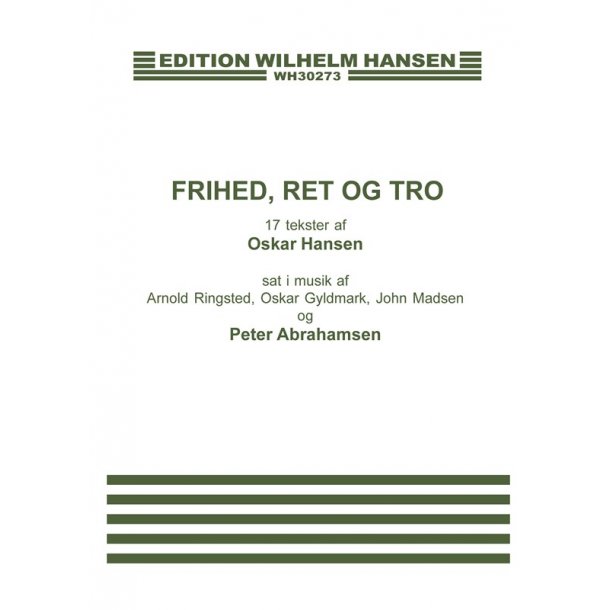 Frihed, Ret Og Tro