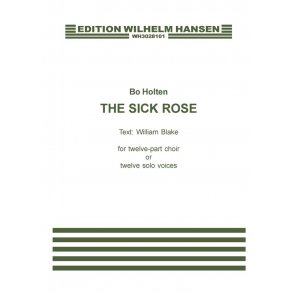 Bo Holten: The Sick Rose (Choral Score)