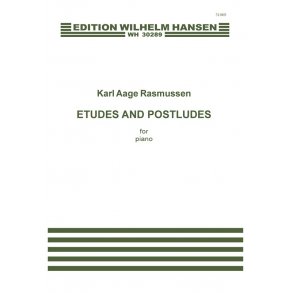 Karl Aage Rasmussen: Etudes And Postludes
