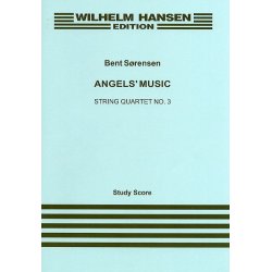Bent Srensen: Angels' Music String Quartet No.3