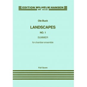 Ole Buck: Landscapes No.1 - Summer (Full Score)