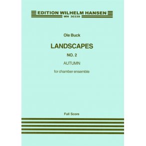 Ole Buck: Landscapes No.2 - Autumn (Full Score)