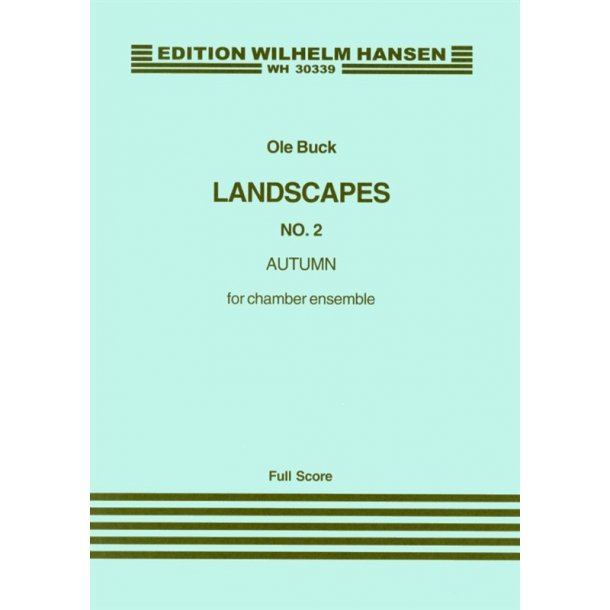 Ole Buck: Landscapes No.2 - Autumn (Full Score)