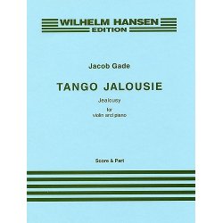 Jacob Gade: Tango Jalousie (Violin/Piano)