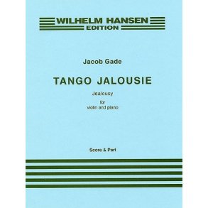 Jacob Gade: Tango Jalousie (Violin/Piano)