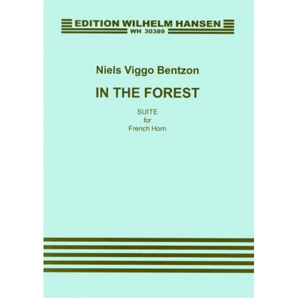 Niels Viggo Bentzon: In The Forest