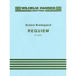 Anders Br&oslash;dsgaard: Requiem For Piano