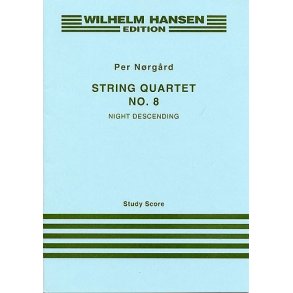 Per Nrgrd: String Quartet No.8 'Night Descending' (Study Score)