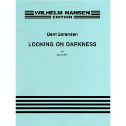 Bent Srensen: Looking On Darkness