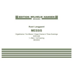 Langgaard: Messis (1st Evening- Messis) From Organ Drama In Three Evenings