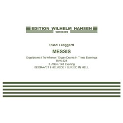 Langgaard: Messis (3rd Evening- Buried In Hell) From Organ Drama In Three Evenings