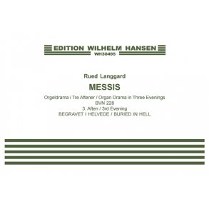 Langgaard: Messis (3rd Evening- Buried In Hell) From Organ Drama In Three Evenings