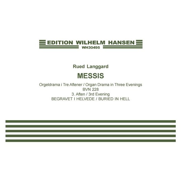 Langgaard: Messis (3rd Evening- Buried In Hell) From Organ Drama In Three Evenings